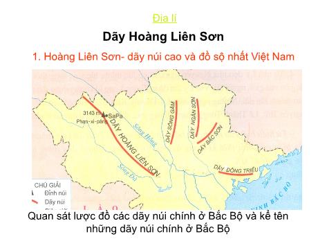 Bài giảng Địa lí 4 - Bài 1: Dãy Hoàng Liên Sơn - Năm học 2022-2023 - Phan Đình Khôi