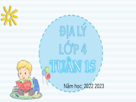 Bài giảng Địa lí 4 - Bài: Người dân và hoạt động sản xuất của người dân ở đồng bằng Bắc Bộ (Tiếp theo) - Năm học 2022-2023 - Phan Đình Khôi