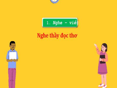 Bài giảng Tiếng Việt 3 (Kết nối tri thức) - Bài (Nghe viết): Nghe thầy đọc thơ - Trần Thị Nga