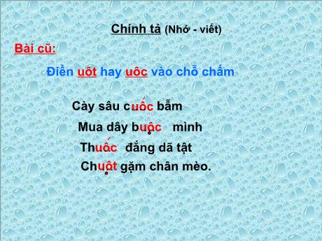 Bài giảng Tiếng Việt 4 - Bài (Chính tả): Chuyện cổ tích về loài người - Năm học 2022-2023 - Phan Đình Khôi