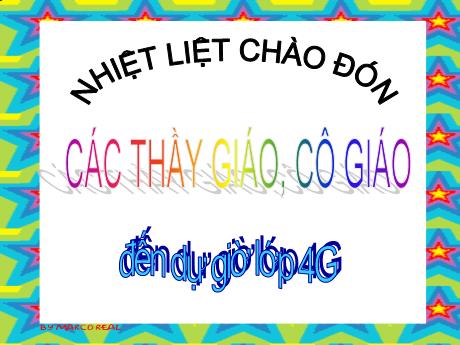 Bài giảng Tiếng Việt 4 - Bài (Luyện từ và câu): Chủ ngữ trong câu kể ai là gì? - Năm học 2022-2023 - Phạm Thị Hương Giang