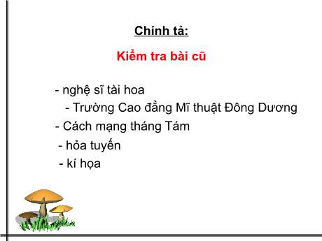 Bài giảng Tiếng Việt 4 - Bài (Nghe viết): Khuất phục tên cướp biển - Năm học 2022-2023 - Phạm Thị Hương Giang