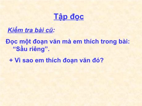 Bài giảng Tiếng Việt 4 - Bài (Tập đọc): Chợ tết - Phạm Thị Hương Giang