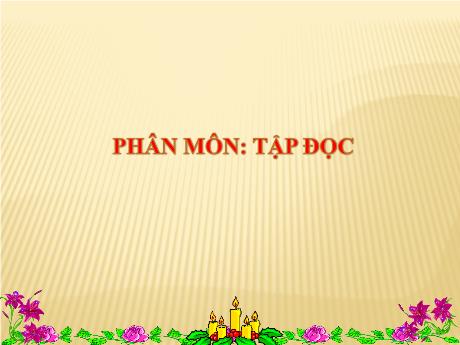 Bài giảng Tiếng Việt 4 - Bài (Tập đọc): Vẽ trứng - Năm học 2021-2022 - Phan Đình Khôi