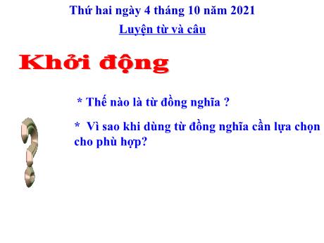 Bài giảng Tiếng Việt 5 - Bài (Luyện từ và câu): Từ trái nghĩa - Năm học 2021-2022 - Phạm Thị Hương Giang