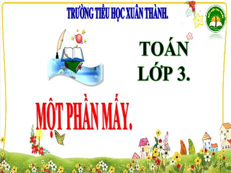 Bài giảng Toán 3 (Kết nối tri thức) - Bài: Bảng nhân 9, bảng chia 9 - Năm học 2024-2025 - Trần Thị Nga
