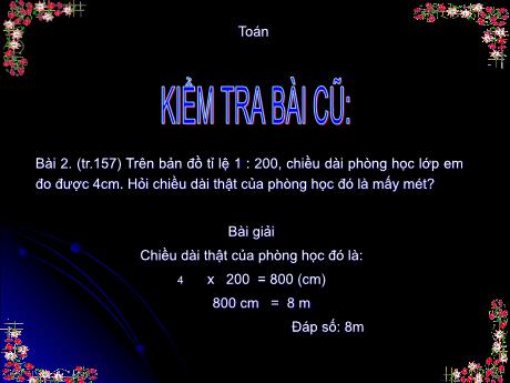 Bài giảng Toán 4 - Bài: Ứng dụng của tỉ lệ bản đồ (Tiếp theo) - Phạm Thị Hương Giang