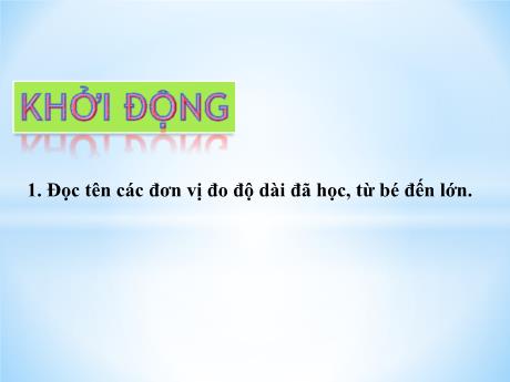 Bài giảng Toán 5 - Bài: Đề-ca-mét-vuông. Héc-tô-mét vuông - Năm học 2021-2022 - Phạm Thị Hương Giang